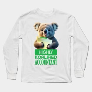 Just a Highly Koalified Accountant Koala Long Sleeve T-Shirt